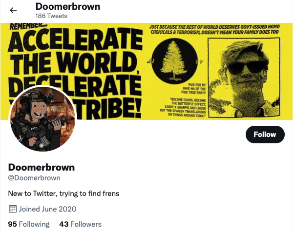 A screenshot of the profile of Kuppusamy's @Doomerbrown Twitter account, as it looked when it was archived on February 4, 2022 